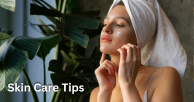 Skin Care Tips